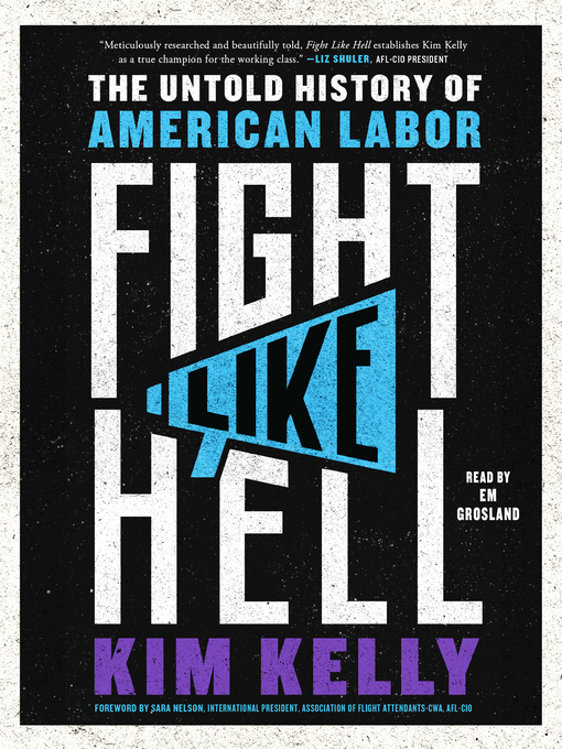Title details for Fight Like Hell by Kim Kelly - Available